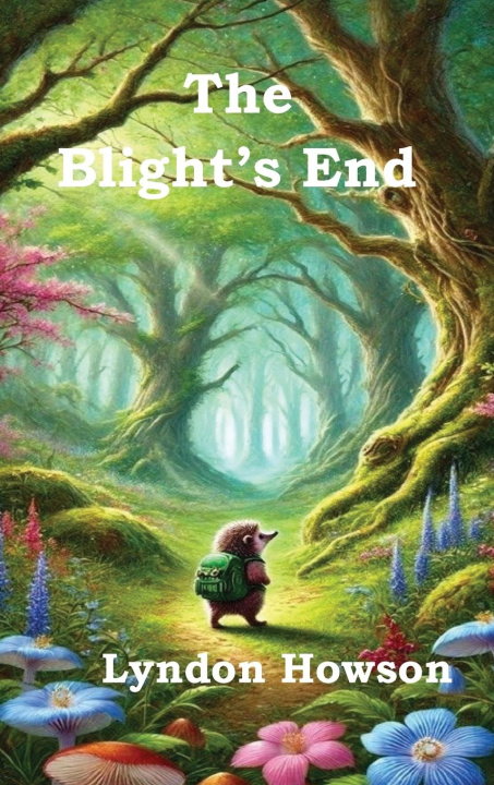 Kniha The Blight's End 