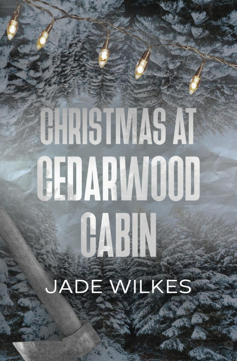 Kniha Christmas At Cedarwood Cabin Jade Wilkes