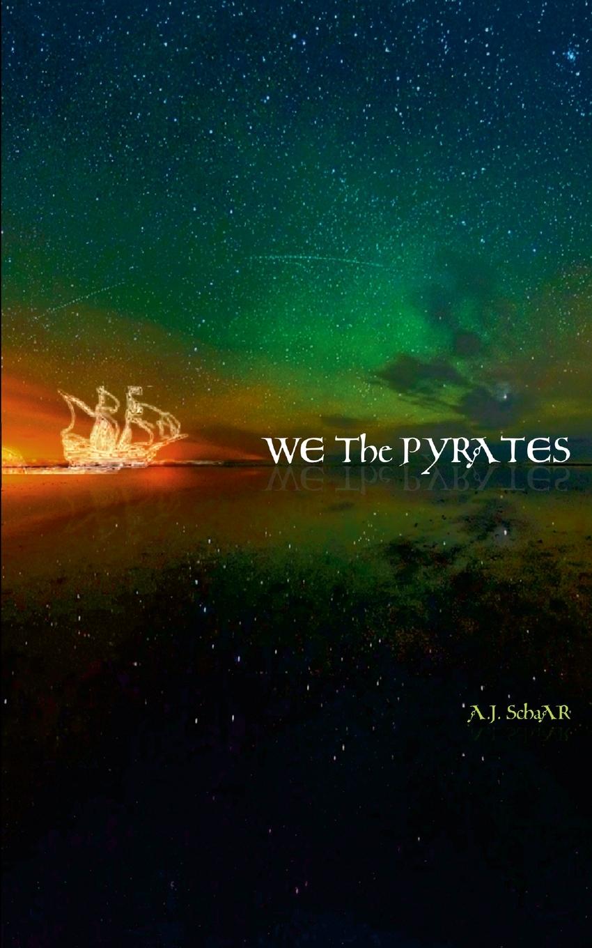 Kniha WE The PYRATES A.J. Schaar