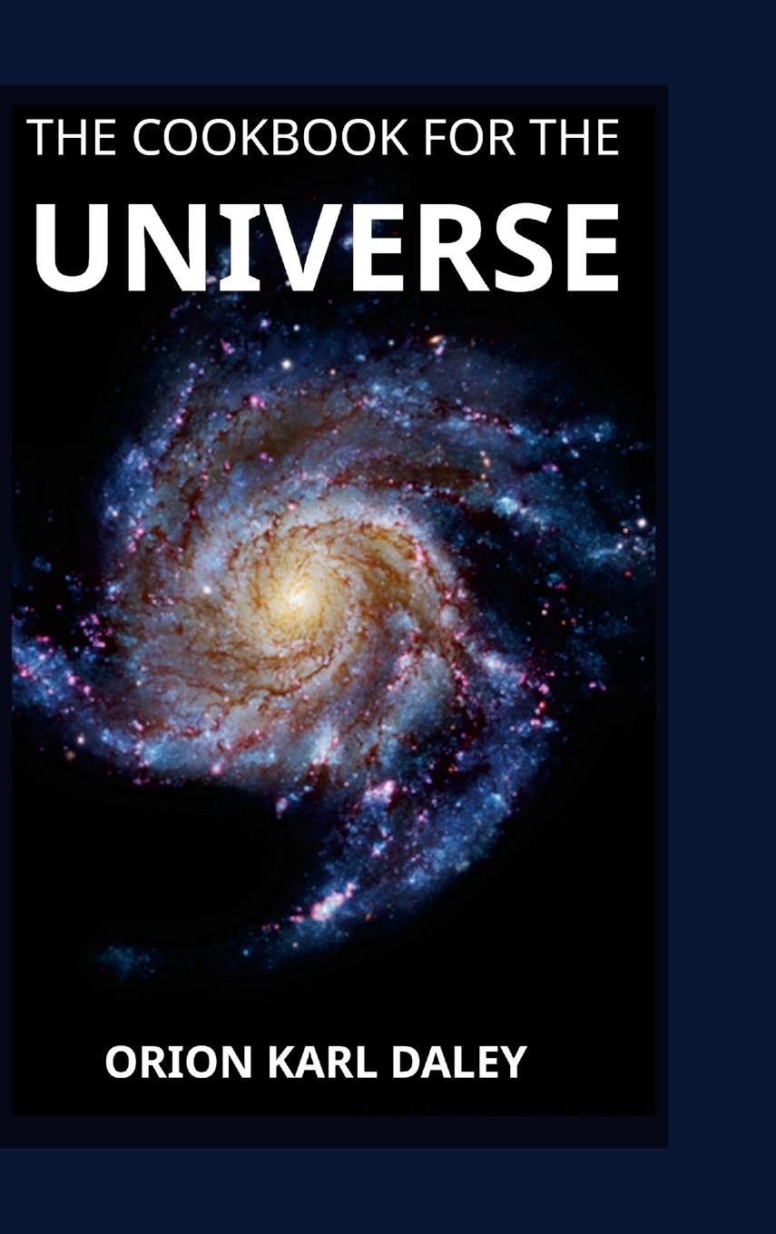 Kniha The Cookbook for The Universe Orion Daley