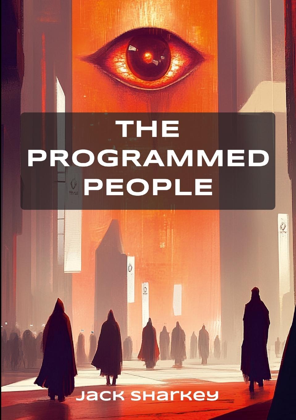 Kniha The Programmed People Jack Sharkey