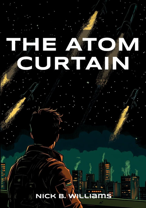 Kniha The Atom Curtain Nick B. Williams
