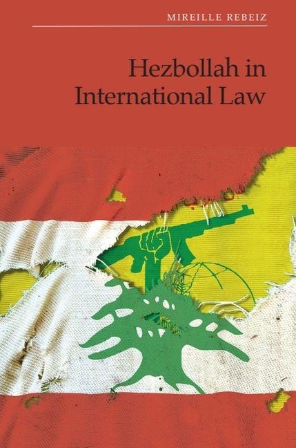 Knjiga Hezbollah in International Law Rebeiz