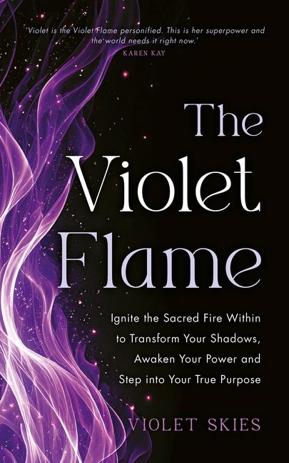 Kniha The Violet Flame SKIES VIOLET
