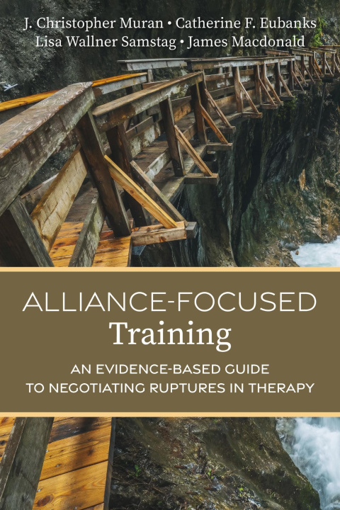 Kniha Alliance-Focused Training Catherine F Eubanks
