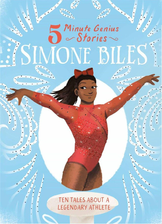 Kniha Simone Biles: 5-Minute Genius Union Square Kids