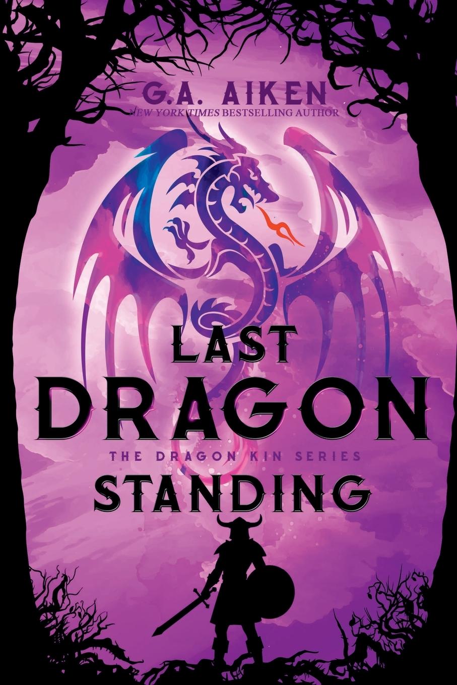 Knjiga Last Dragon Standing G.A. Aiken