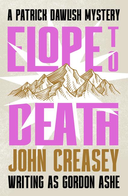 Knjiga Elope to Death John Creasey