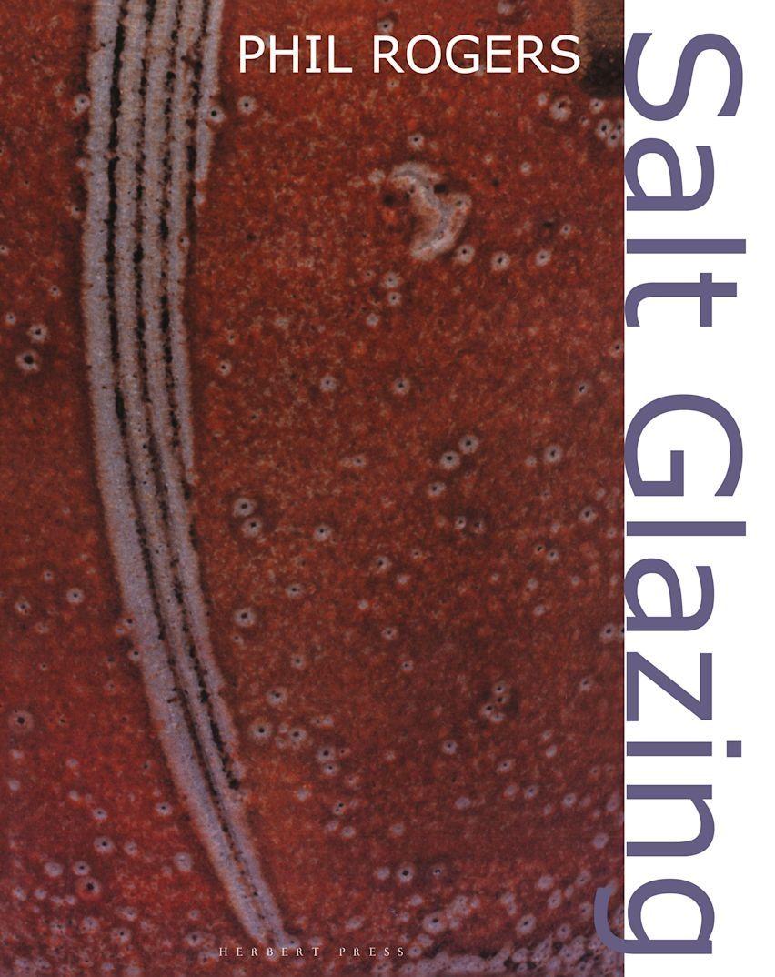 Kniha Salt Glazing Phil Rogers