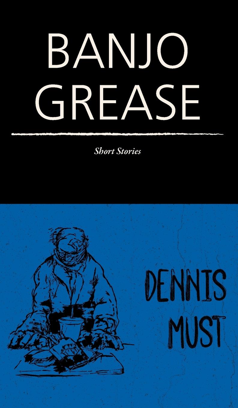 Buch Banjo Grease Dennis Must