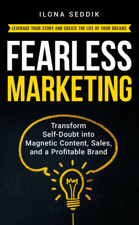 Kniha Fearless Marketing Ilona Seddik