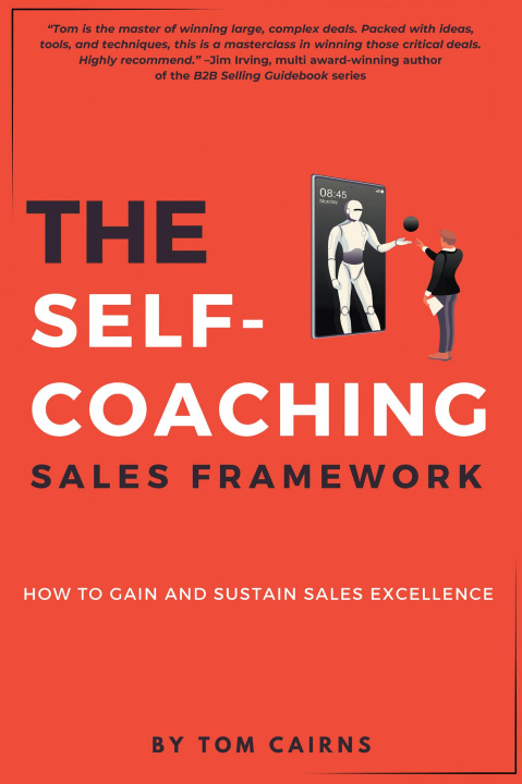 Kniha The Self-Coaching Sales Framework Tom Cairns