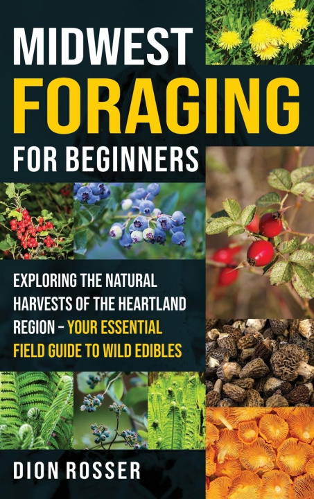 Knjiga Midwest Foraging for Beginners 