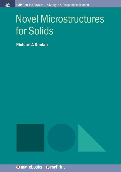 Книга Novel Microstructures for Solids Richard A Dunlap