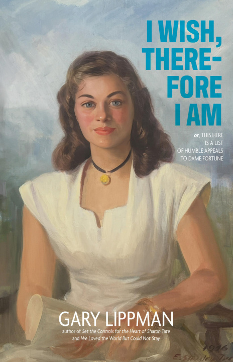 Книга I Wish, Therefore I Am Gary Lippman