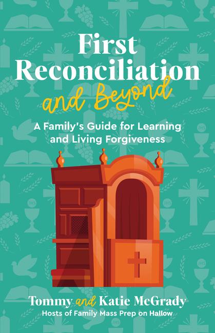 Kniha First Reconciliation and Beyond Tommy McGrady