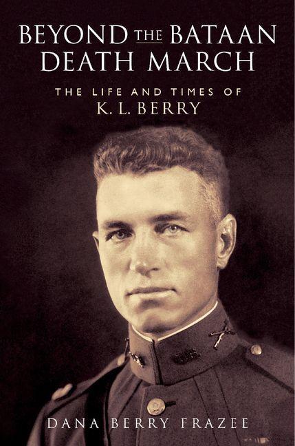 Kniha Beyond the Bataan Death March Dana Frazee