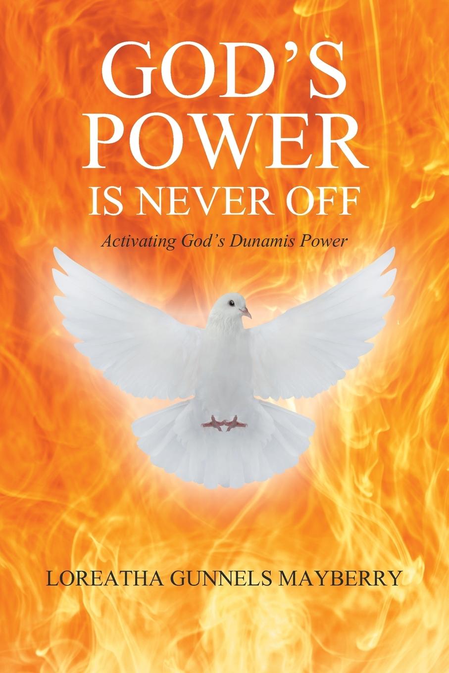 Kniha God's Power Is Never Off 