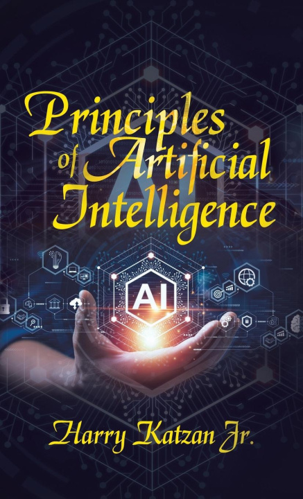 Knjiga Principles of Artificial Intelligence Harry Katzan Jr.