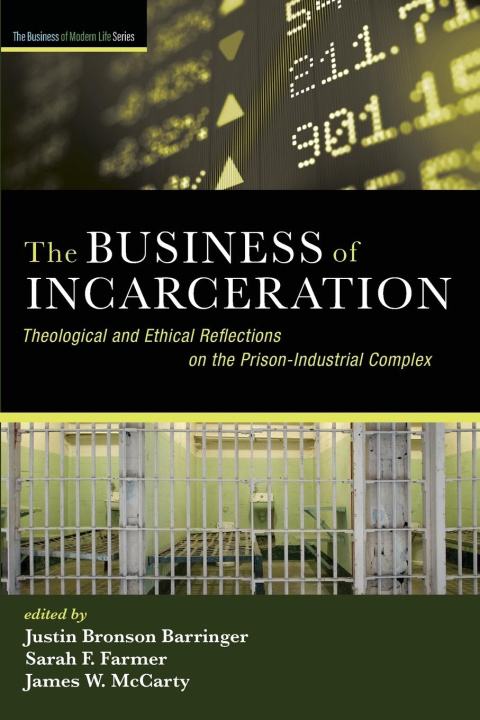 Kniha The Business of Incarceration Sarah Frances Farmer