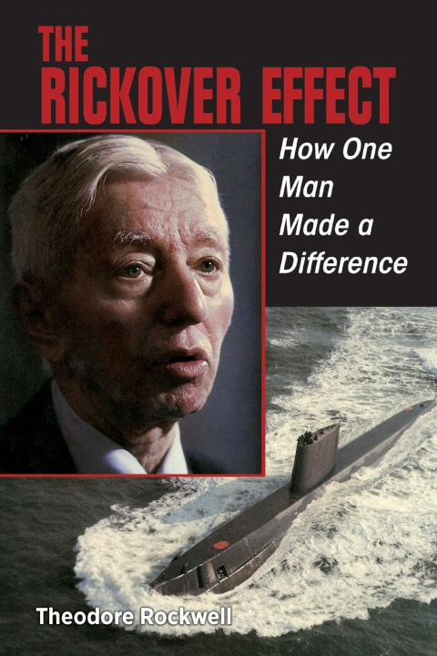 Kniha The Rickover Effect Estate of Theodore Rockwell