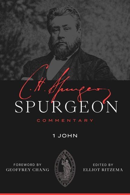 Kniha Spurgeon Commentary: 1 John Elliot Ritzema