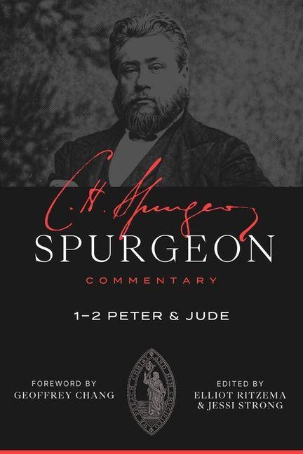Carte Spurgeon Commentary: 1-2 Peter and Jude Elliot Ritzema