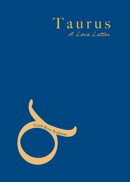 Kniha Taurus Heidi Rose Robbins