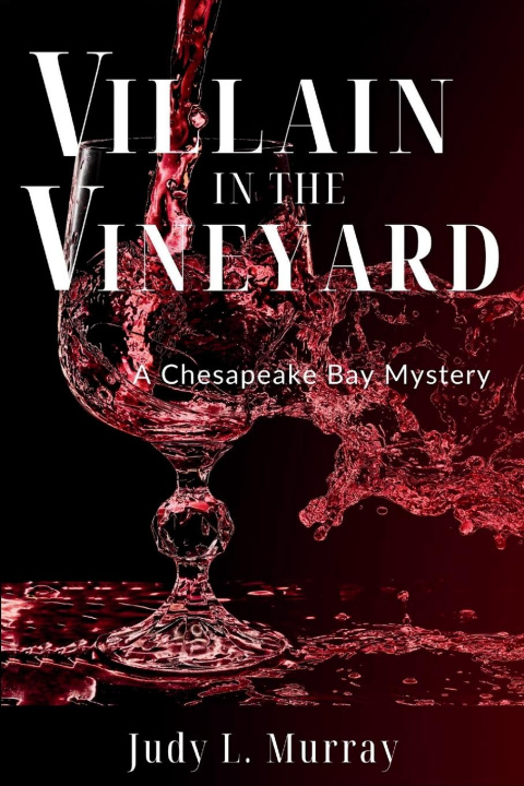 Carte Villain in the Vineyard Judy L. Murray