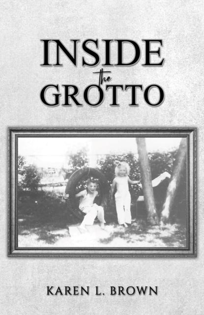 Kniha Inside the Grotto Karen L. Brown