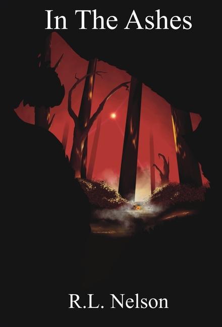 Kniha In The Ashes R.L. Nelson