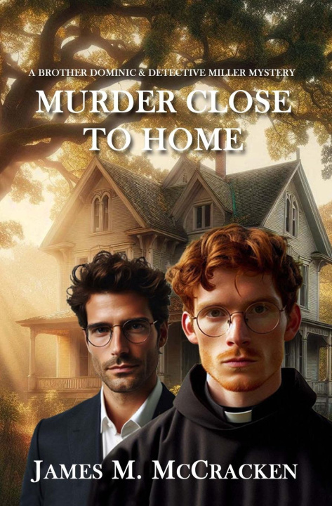 Kniha Murder Close To Home James M McCracken