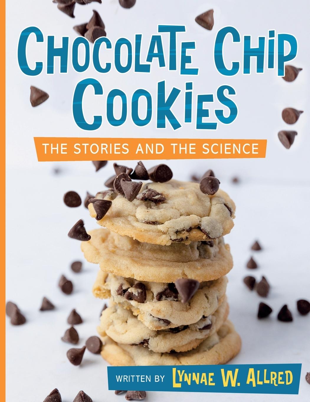 Kniha Chocolate Chip Cookies Shandee Lynn Lott
