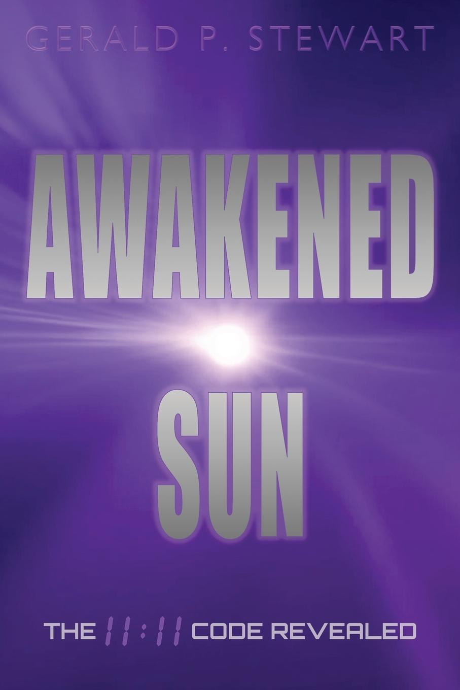Knjiga Awakened Sun Gerald P. Stewart