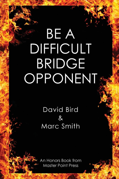 Book Be a Difficult Bridge Opponent Marc Smith