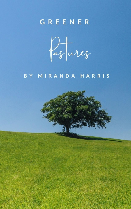 Kniha Greener Pastures Miranda Harris