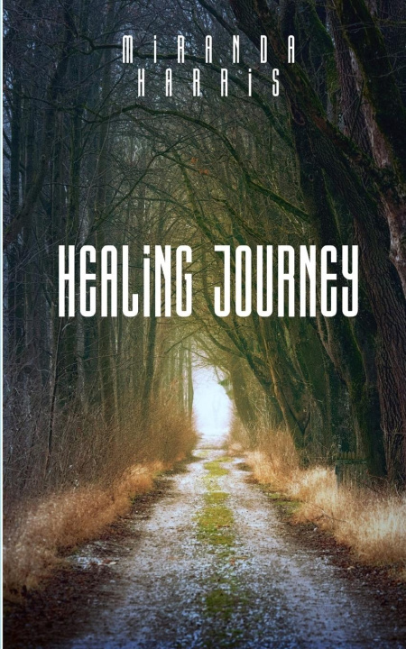 Kniha Healing Journey Miranda Harris