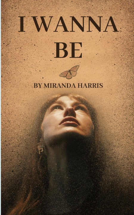 Buch I Wanna Be Miranda Harris