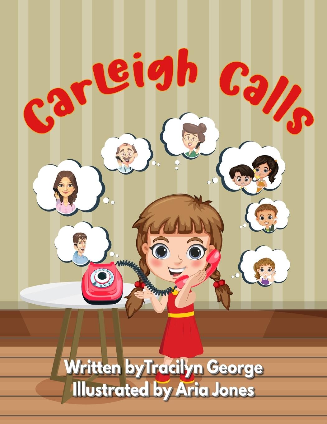 Kniha Carleigh Calls Tracilyn George
