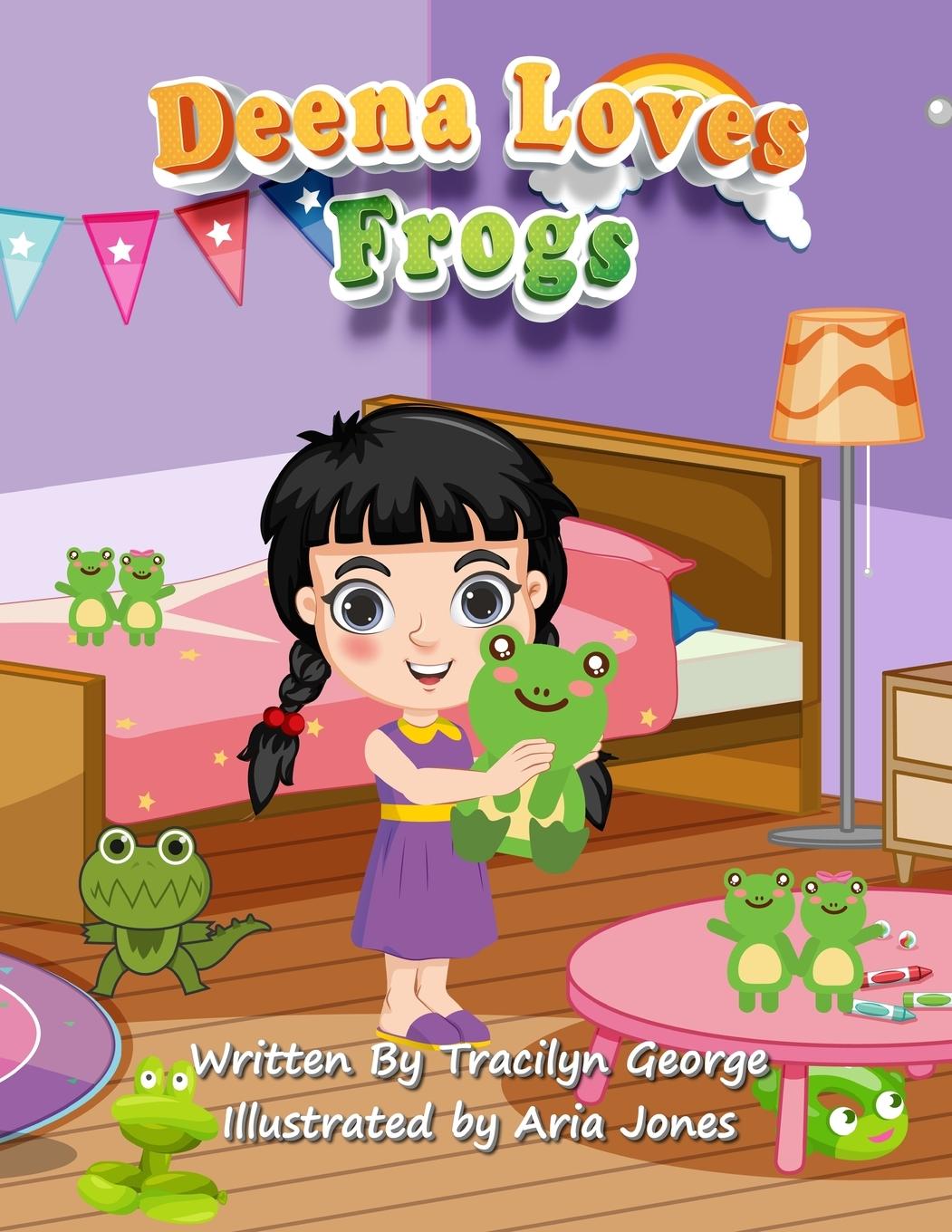 Kniha Deena Loves Frogs Tracilyn George