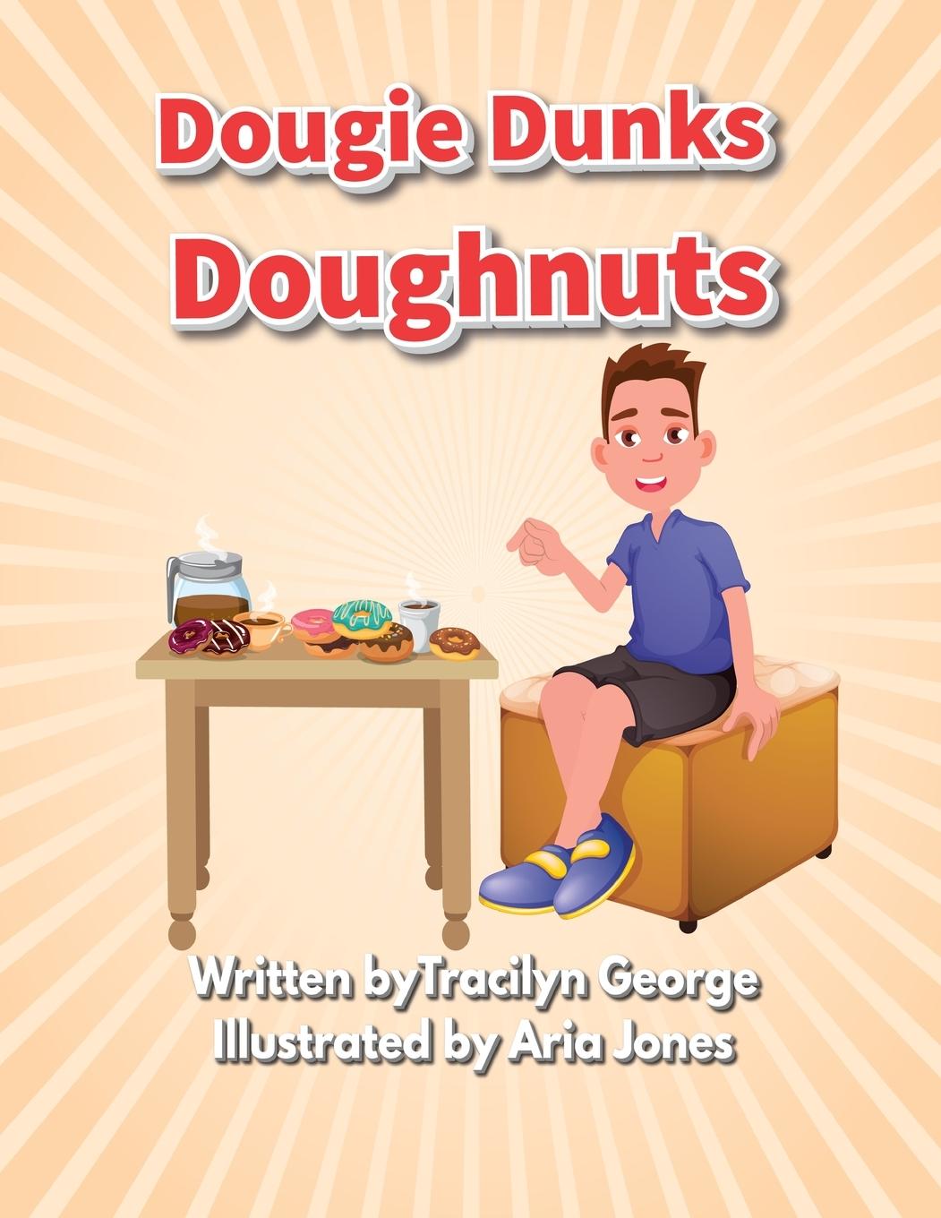 Kniha Dougie Dunks Doughnuts Tracilyn George