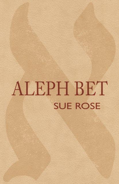 Kniha Aleph-Bet Sue Rose