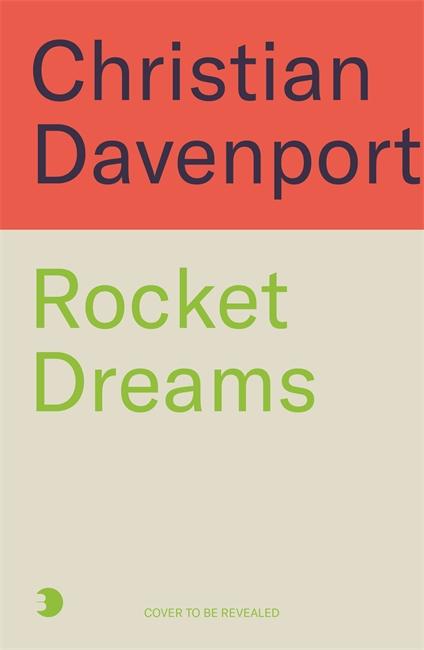 Kniha Rocket Dreams Christian Davenport