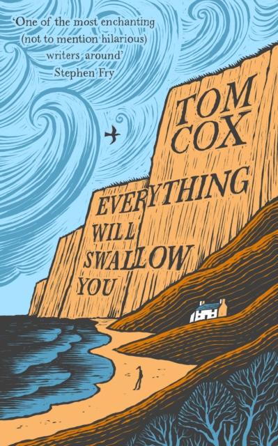 Książka Everything Will Swallow You Tom Cox