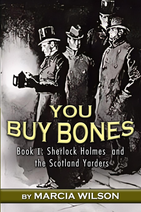 Kniha You Buy Bones Marcia Wilson