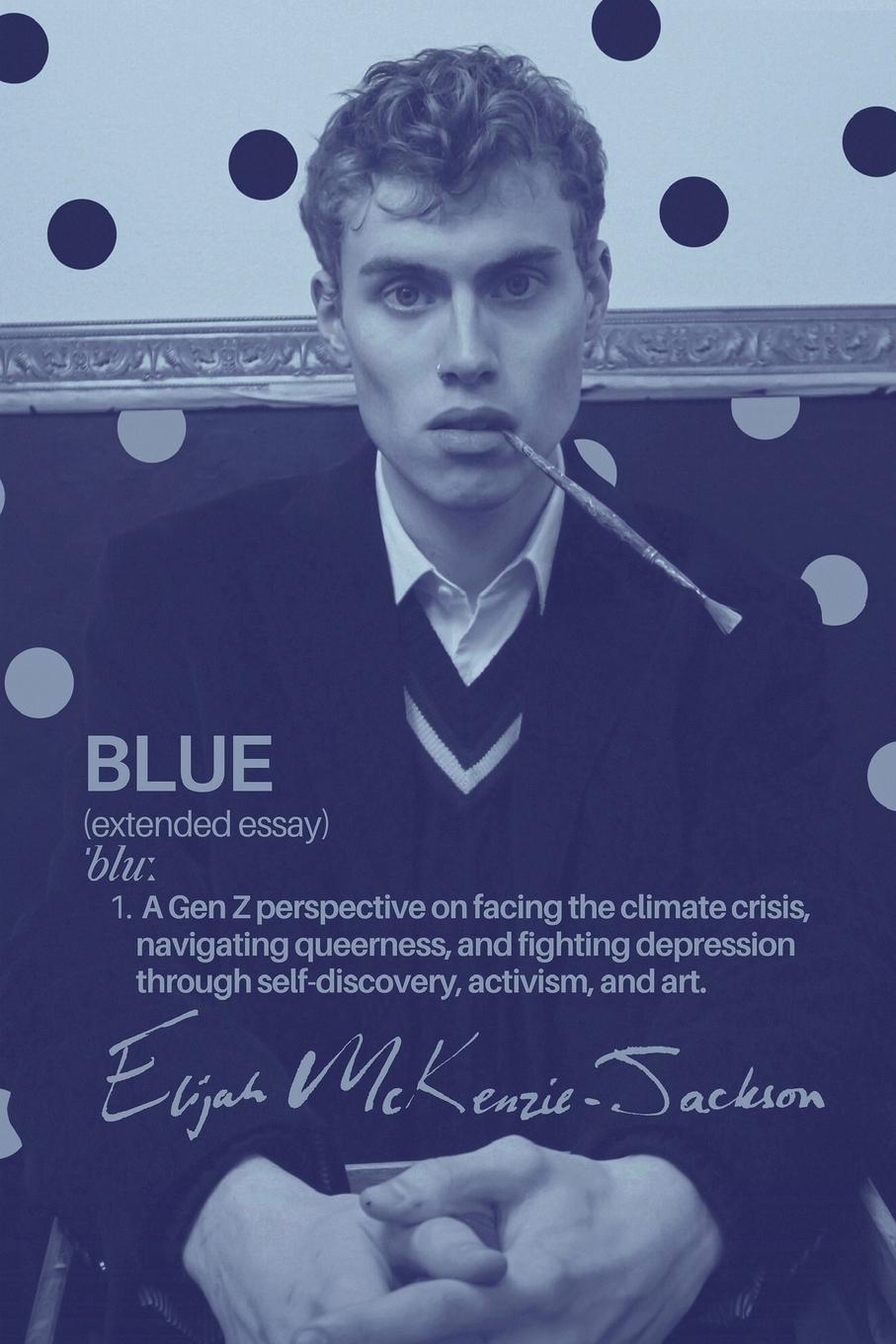 Kniha Blue Elijah McKenzie-Jackson