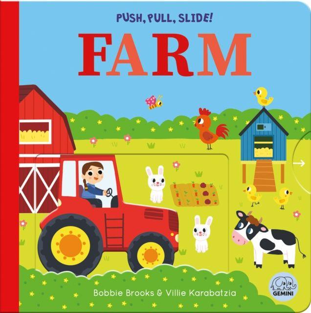 Kniha Push, Pull, Slide! Farm Villie Karabatzia