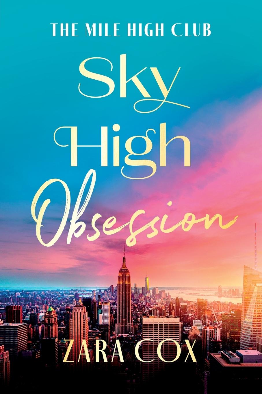Kniha Sky High Obsession Zara Cox