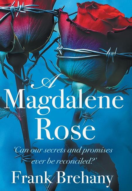 Kniha A Magdalene Rose 