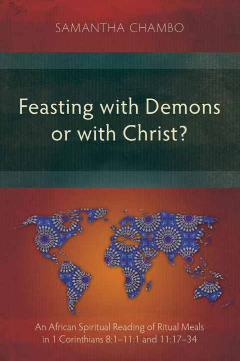 Kniha Feasting with Demons or with Christ? Samantha Chambo